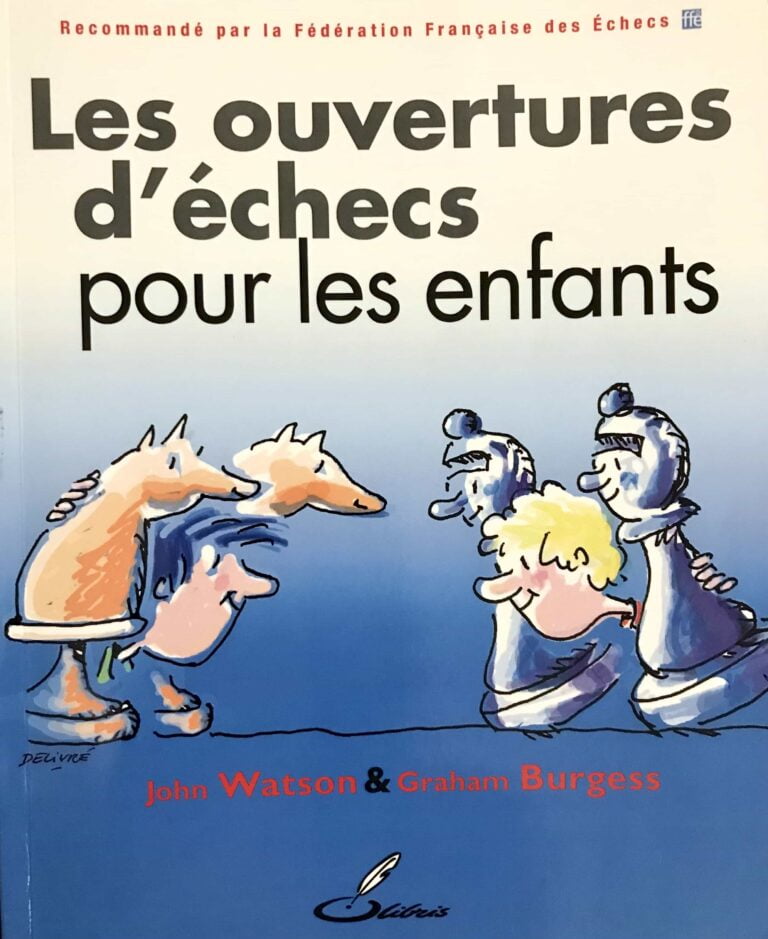 les ouvertures d'échecs pour les enfants