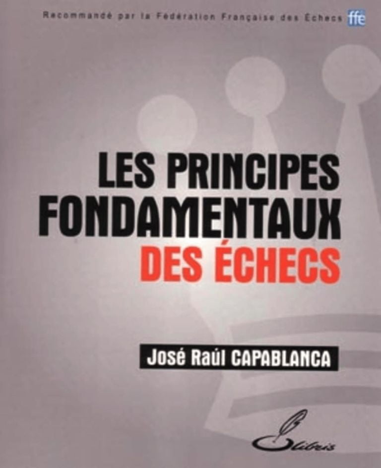 Les principes fondamentaux des echecs