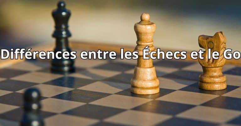 Différences entre les échecs et le go