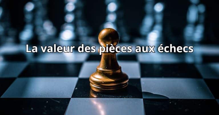 Valeur des pièces aux échecs